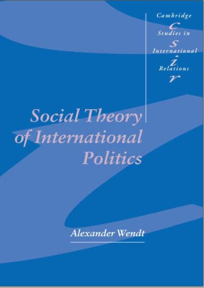 Social Theory of International Politics